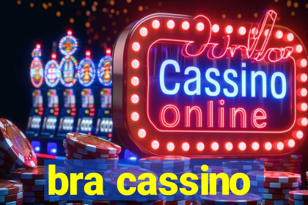 bra cassino