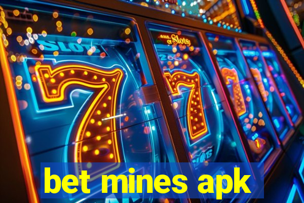 bet mines apk