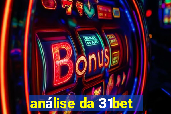 análise da 31bet