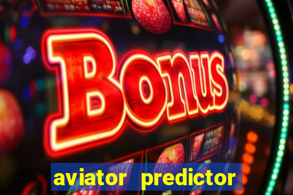 aviator predictor v4.0 activation code free download