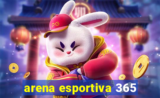 arena esportiva 365