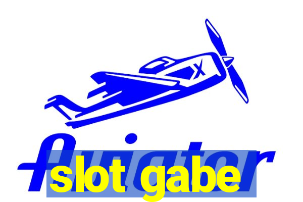 slot gabe