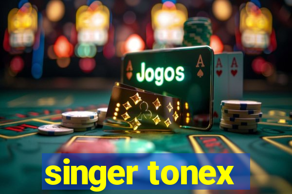 singer tonex