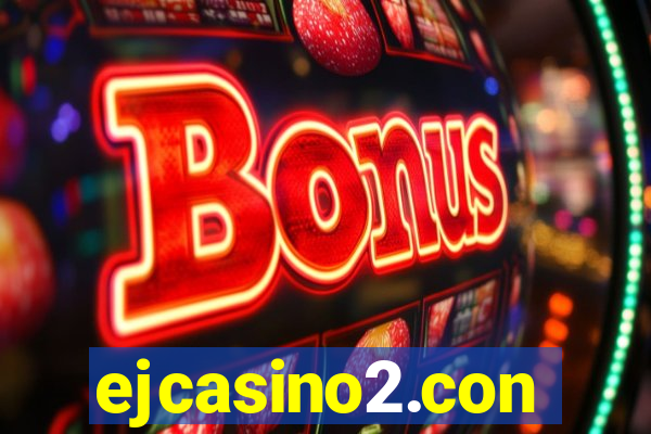 ejcasino2.con