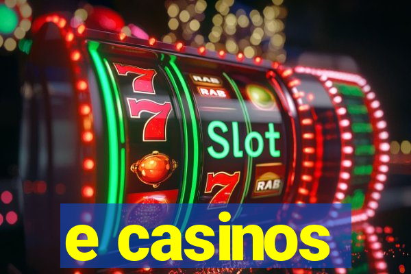 e casinos