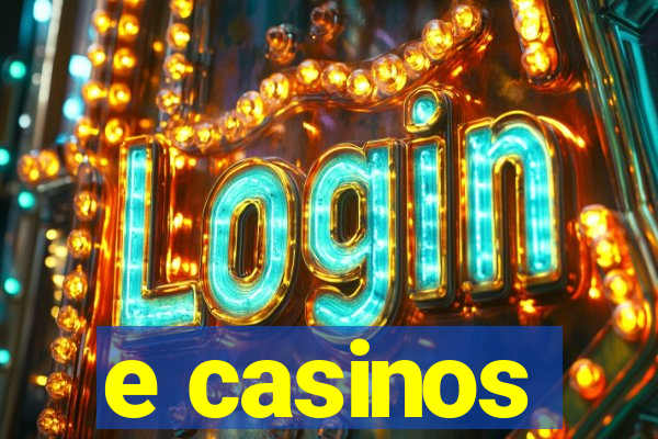 e casinos