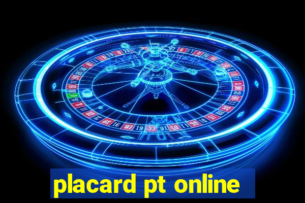 placard pt online