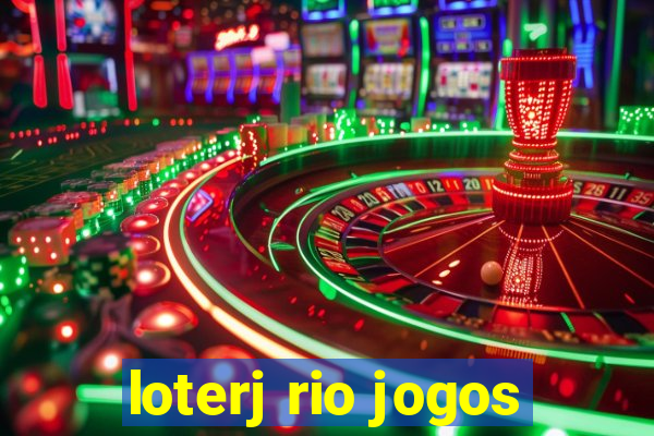 loterj rio jogos