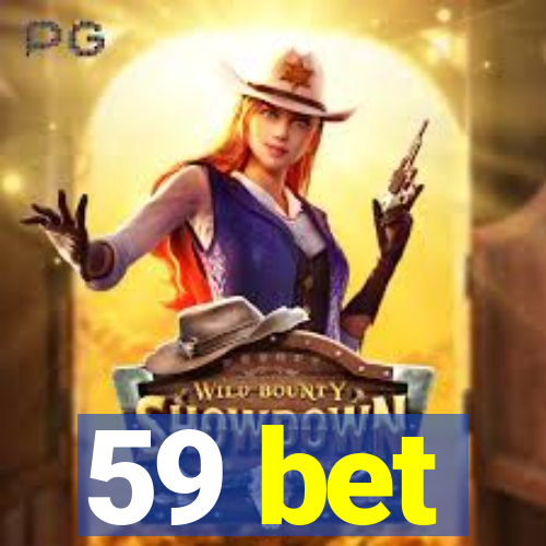 59 bet