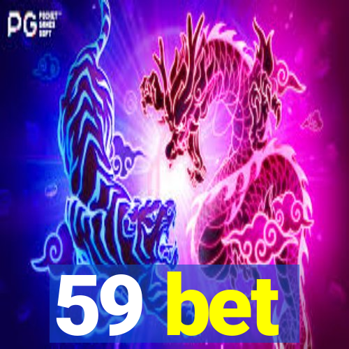 59 bet