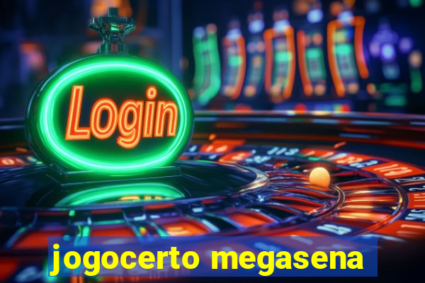 jogocerto megasena