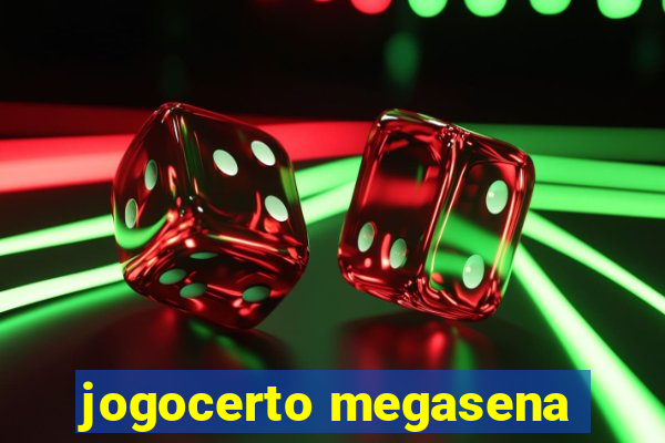 jogocerto megasena