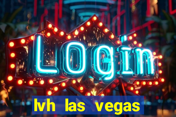 lvh las vegas hotel & casino