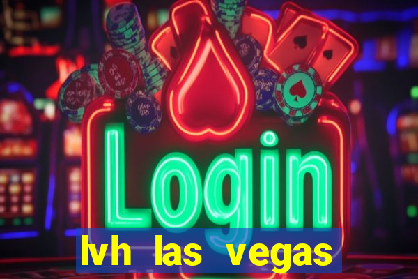 lvh las vegas hotel & casino