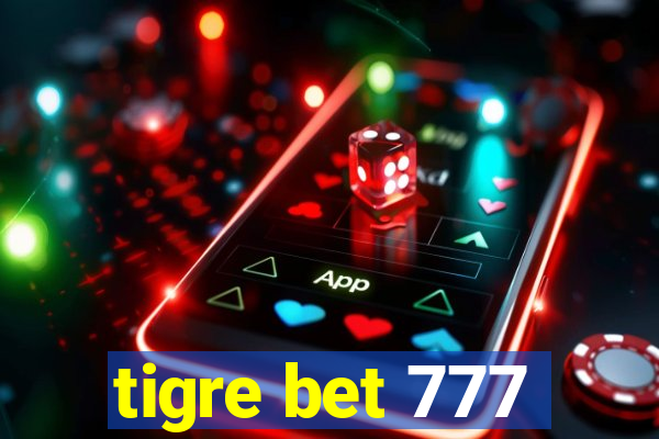 tigre bet 777