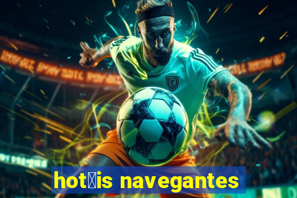 hot茅is navegantes