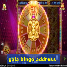 gala bingo address