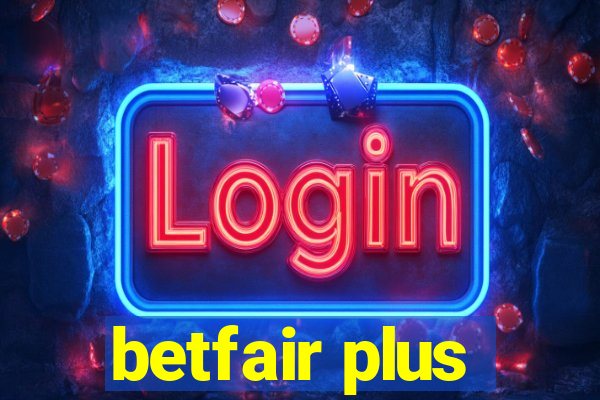 betfair plus