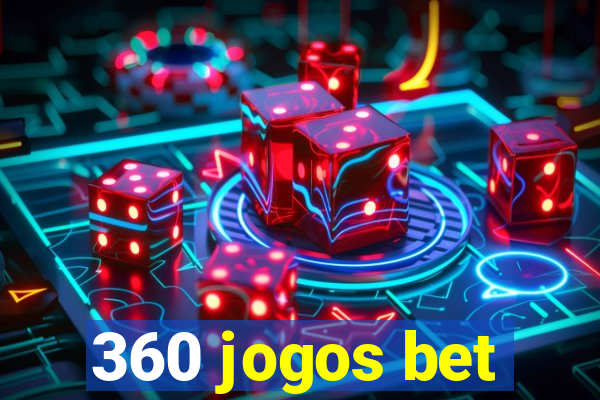 360 jogos bet