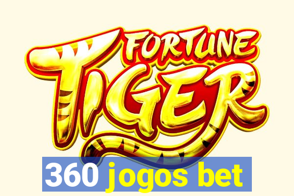 360 jogos bet