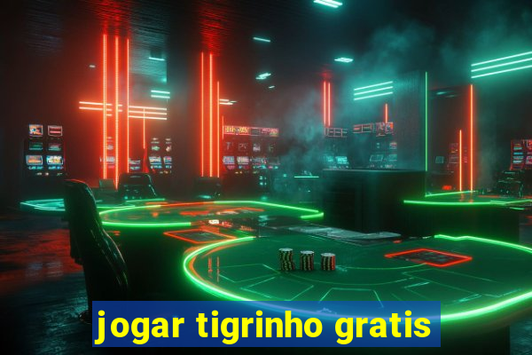 jogar tigrinho gratis