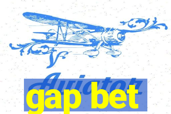 gap bet