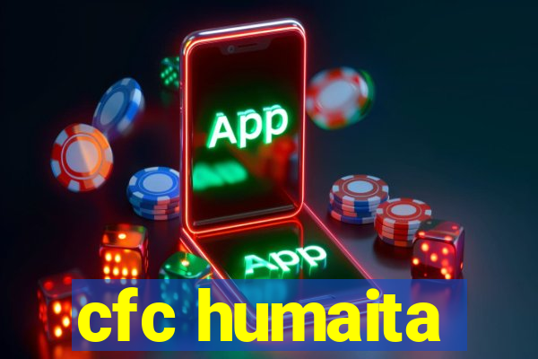 cfc humaita