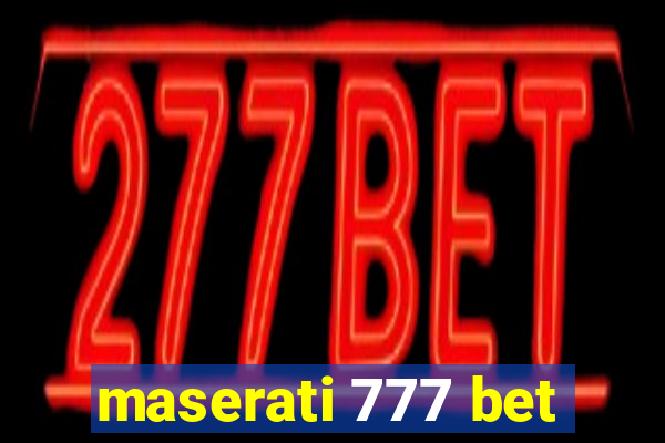 maserati 777 bet