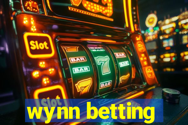 wynn betting