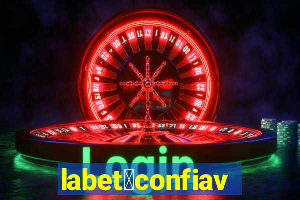 labet茅confiavel