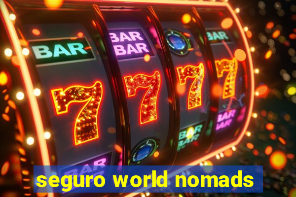 seguro world nomads