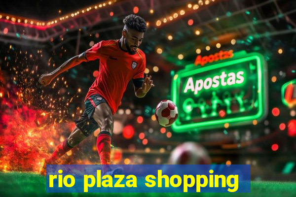 rio plaza shopping