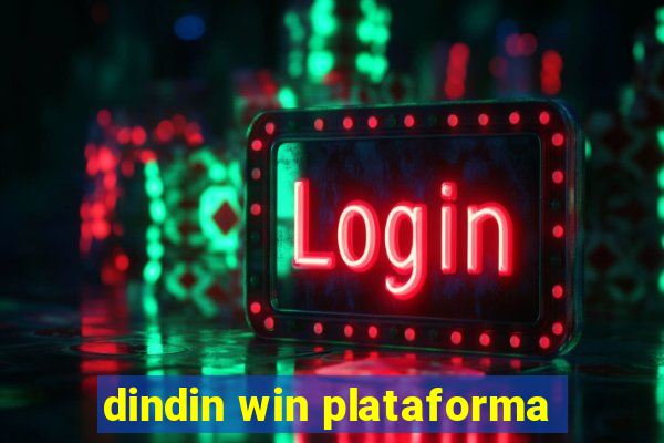 dindin win plataforma