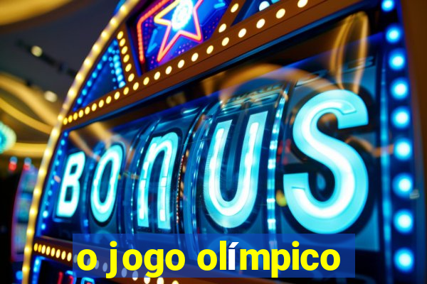 o jogo olímpico