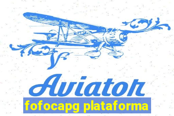 fofocapg plataforma