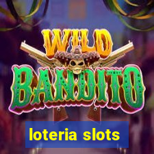 loteria slots