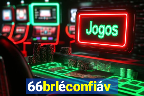 66brléconfiável