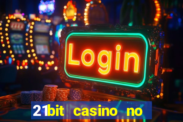 21bit casino no deposit bonus codes