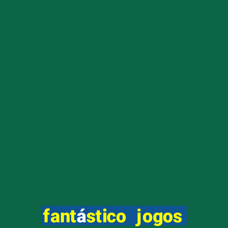 fantástico jogos do tigre