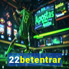 22betentrar