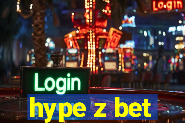 hype z bet