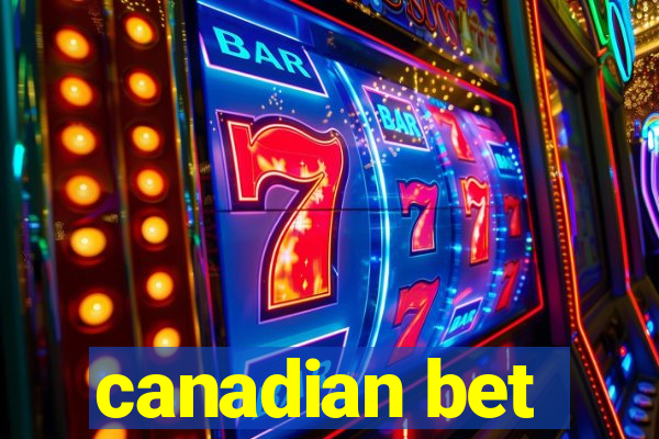 canadian bet