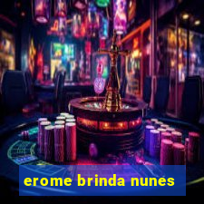 erome brinda nunes