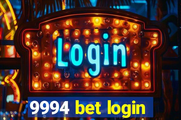 9994 bet login