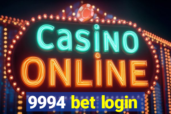 9994 bet login