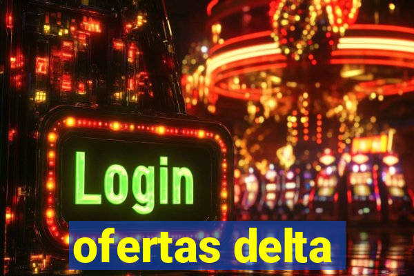 ofertas delta