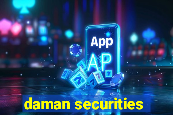 daman securities