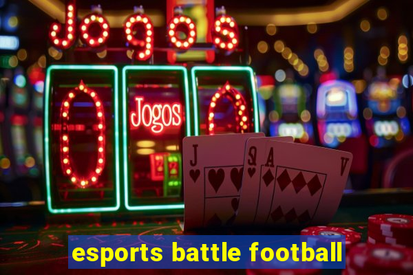 esports battle football