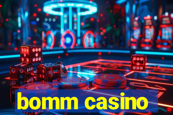 bomm casino