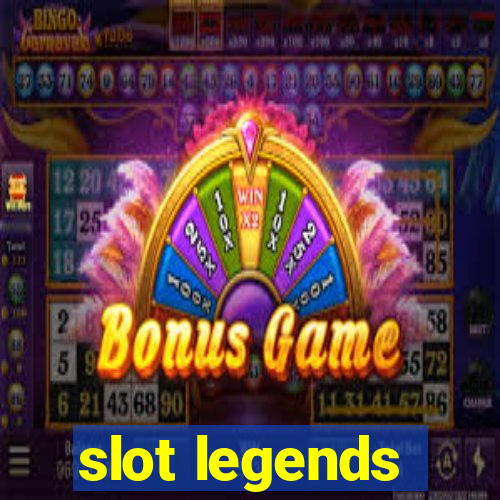 slot legends